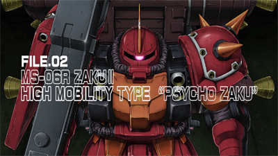 FILE.02 MS-06R ZAKU Ⅱ HIGH MOBILITY TYPE "PSYCHO ZAKU"